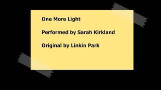 One More Light (Cover) (Originally by Linkin Park)