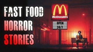 7 TRUE Scary FAST FOOD Horror Stories | True Scary Stories