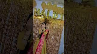 Haldi Ceremony #shortvideos #trandingshorts #shifa khan haldi function ️️️️️