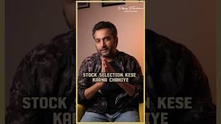 How to Do Stock Selection ? | #invest #stocks #nse | Vijay Thakkar