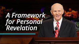 A Framework for Personal Revelation | Dale G. Renlund | October 2022 General Conference