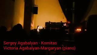 Sergey Agabalyan - Komitas Victoria Agabalyan-Margaryan (Piano)