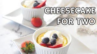 Cheesecake for Two | Air Fryer or Oven Version