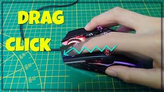 Tout sur le DRAG CLICK