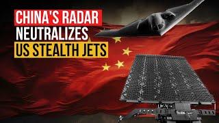 China's Anti-Stealth Radar Neutralizes US Fighter-Bomber Jets | How it works?