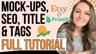 Full Print On Demand Printify And Etsy Listing Tutorial (FREE COURSE) T-Shirt Business How To Video