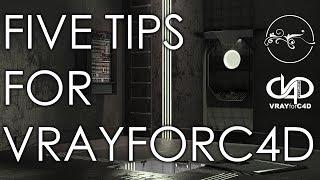 Five Tips for VrayForC4D