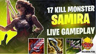 17 KILL MONSTER SAMIRA PERFORMANCE! - Wild Rift HellsDevil Plus Gameplay