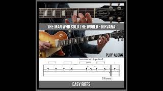 Easy Riffs - The Man Who Sold the World (TAB) - Nirvana (Bowie)