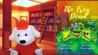 Storytime Pup Kids Book Bites: The Frog Pond