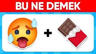 Emojilerle Anlatılanı Bulabilir Misin? | Emojilerle Kelimeyi Tahmin Et 