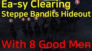 Mount & Blade II Bannerlord - Easy Clearing Steppe Bandit Hideout