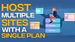 How To Host Multiple Websites Using A Single Hosting Plan - EASY!