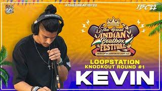 KEVIN | LOOPSTATION KNOCKOUT Round 1 | Indian Beatbox Championship 2022 #IBC2022 #TheGreatIBF22