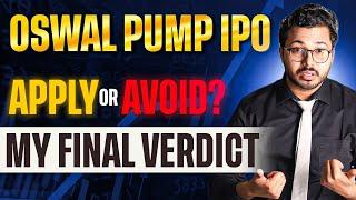 Oswal Pumps IPO final verdict | Oswal pumps IPO GMP | Apply or avoid? | Upcoming IPO | Arisinfra IPO