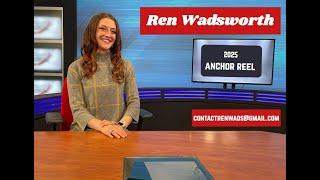 Ren Wadsworth 2025 Anchor Reel