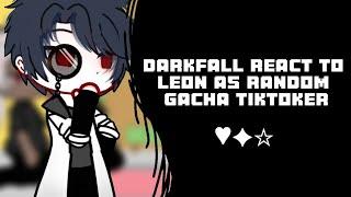 DARKFALL REACT TO LEON AS! RANDOM GACHAA! 