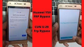 Huawei Y5II (CUN U-29) Frp Bypass New Way 100% Working