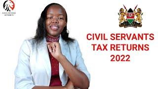 HOW TO FILE KRA RETURNS FOR CIVIL SERVANTS ON ITAX || GOK EMPLOYEES || KRA RETURNS