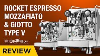iDrinkCoffee.com Review - Rocket Espresso Mozzafiato & Giotto Type V