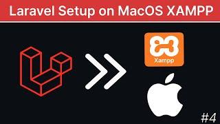 How To Setup Laravel On MacOS Xampp