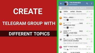 How to Create a Telegram Group with Different Topics