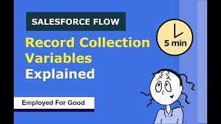 Salesforce Flow *Record Collection Variables* Explained