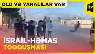 İsrailə hücum nəticəsində ölən və yaralanların sayı açıqlanıb