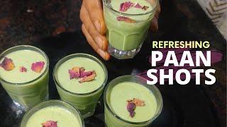 Paan Shot | Refreshing Paan drink | Indian betel leaf dessert