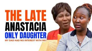 17 YEARS  AFTER  THE DEATH OF FAMOUS ANASTACIA KARANJA I MEET HER ONLY DAUGHTER