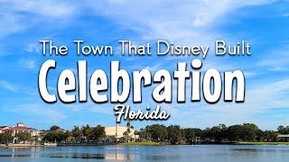 The Town that Disney Built - Living in Celebration Florida | The Town That Disney Built