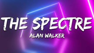 Alan Walker - The Spectre (Lyrics)