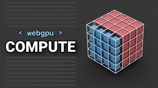 WebGPU :: Compute Shaders Crash Course For Beginners