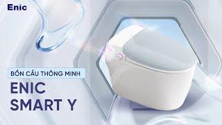 BỒN CẦU THÔNG MINH ENIC SMART Y - Công nghệ đột phá nâng cấp trải nghiệm vệ sinh đến từ tương lai