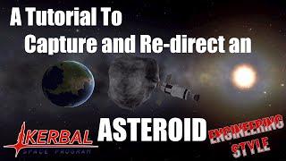 Kerbal Space Program - Asteroid Capture Tutorial