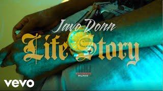 Javo Donn - Life Story (Official Music Video)