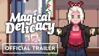 Magical Delicacy - Official Release Date Trailer