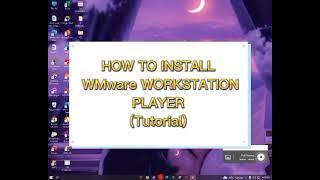 How To Install VMware Workstation Player (Tutorial Video)