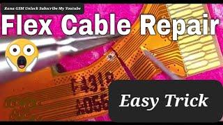 How To Fix Broken Flex Cable|| Fix Easy Way|| Watch Full Video||Subscribe My Youtube Channel..