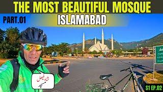 Islamabad Faisal Mosque | Shah Faisal Masjid Islamabad | S01 EP.02 | Street  History And Culture