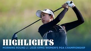 Morning Round 2 Highlights | 2025 KPMG Women's PGA Championship