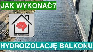 Hydroizolacja balkonów PRZED ociepleniem. Jak wykonać prawidłowo hydroizolację tarasu?