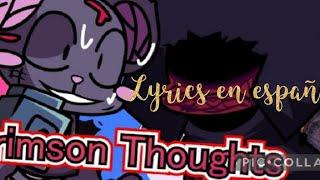 Fnf Crimson Thoughts //lyrics en español// ️Sangre! mirar bajo su propio riesgo️