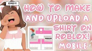 HOW to Make and Upload Roblox Clothes The Easy Way! On mobile |makerblox| Roblox