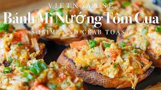Vietnamese Shrimp and Crab Toast (BÁNH MÌ NƯỚNG TÔM VÀ CUA)  – Recipe