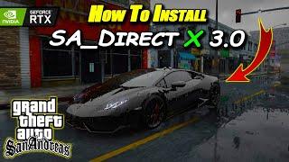 How To Install *DIRECT X 3.0* Mod In GTA San Andreas|| GTA SA Direct x 3.0 Mod