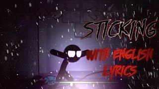 Sticking with English lyrics/ Sticking translation on English.#stickman, #sticking, #fnf