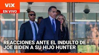 Reacciones ante el indulto de Joe Biden a su hijo Hunter | La Voz de la Mañana