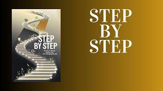 Step by Step: Transform Simple Actions into Life-Changing Results (Audiobook)