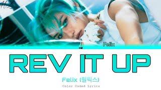 Felix (필릭스) "Rev It Up" Lyrics